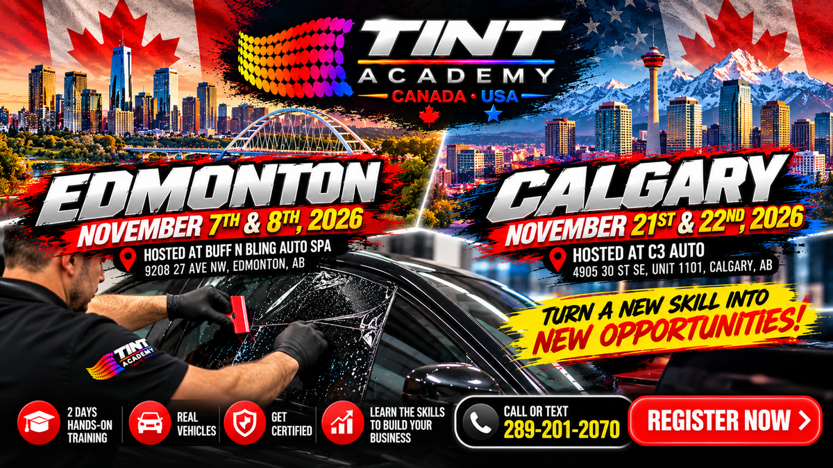 Alberta! Learn Window Tinting This November – Edmonton & Calgary!