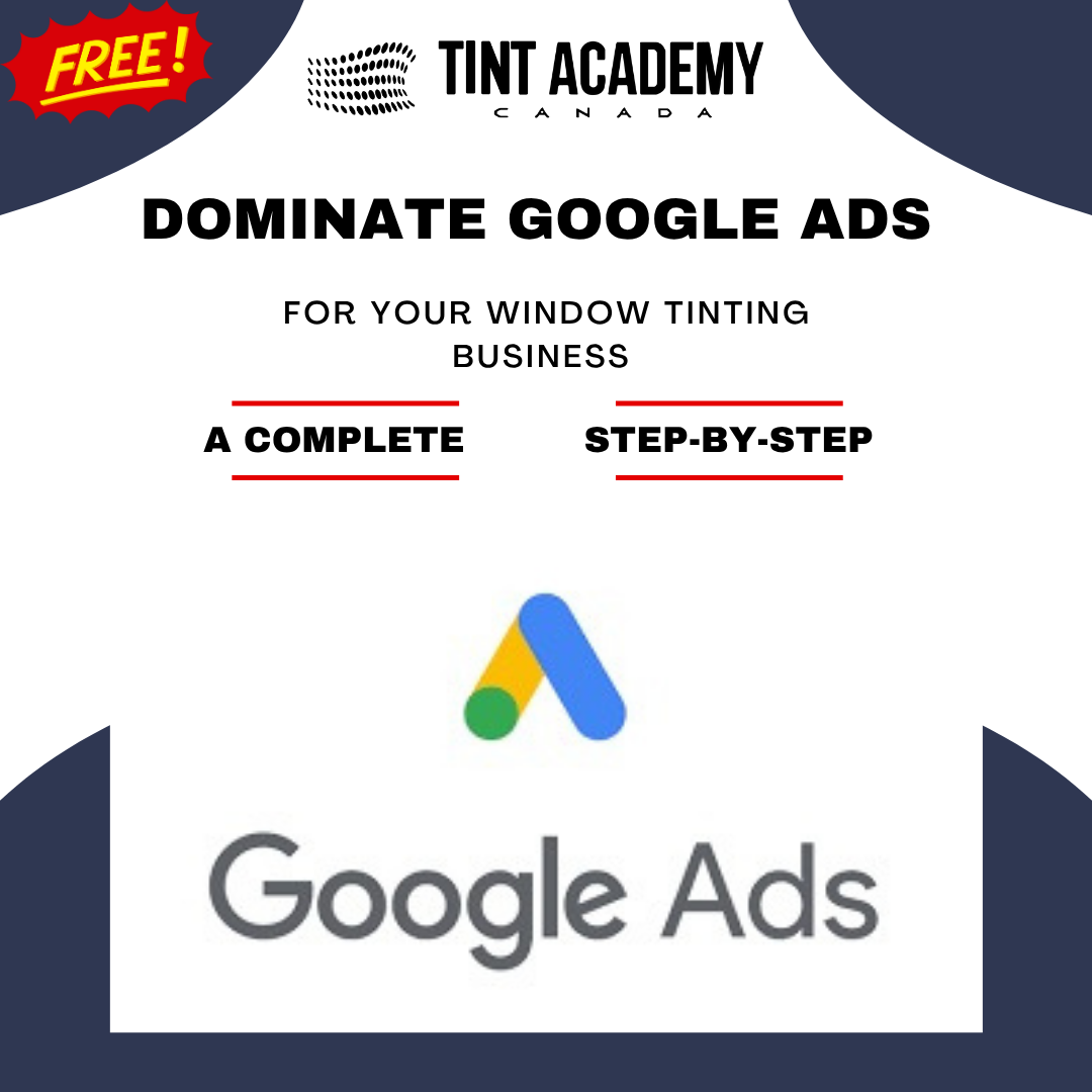 💰 How to Set Up Google Ads to Dominate Your Window Tinting Market