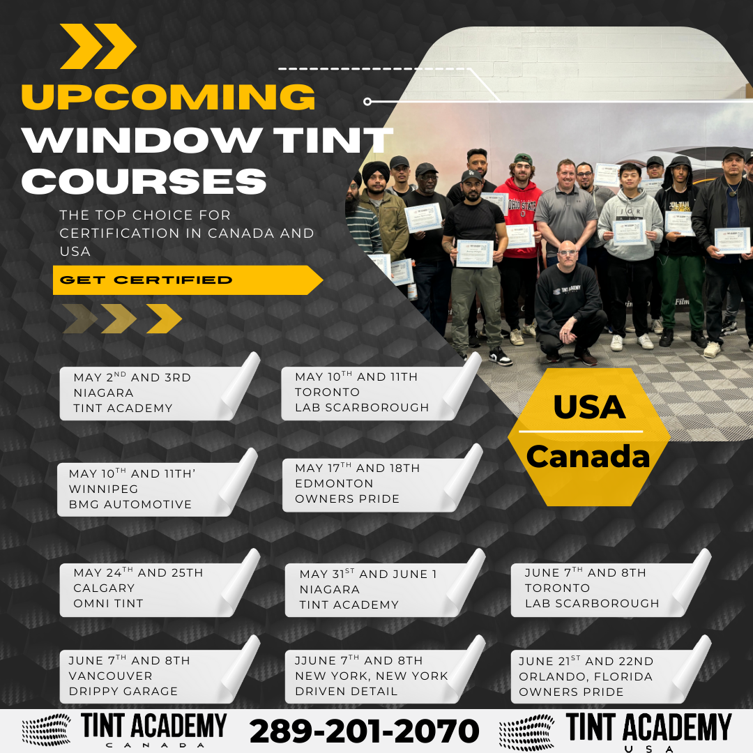 Master the Art of Window Tinting: May Courses with Tint Academy Canada & Tint Academy USA