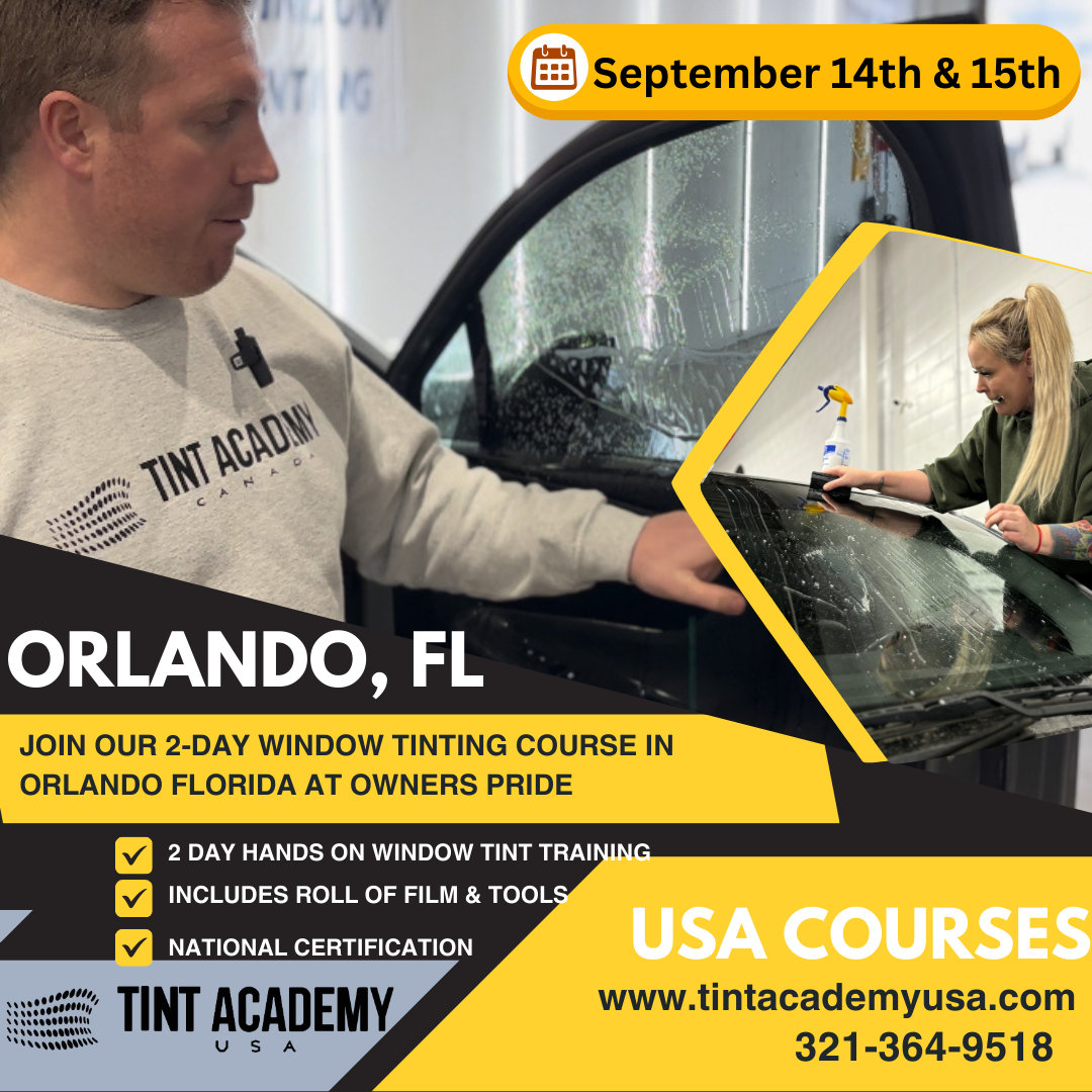 Unlock the Secrets of Window Tinting: Join Tint Academy in Orlando on September 14th & 15th