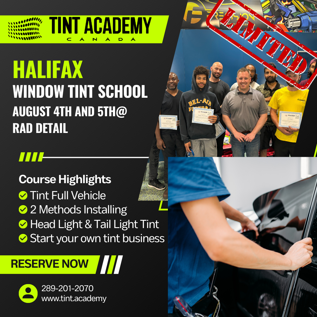 Unlocking the Art of Window Tinting: A Weekend at The Tint Academy in Halifax with Tint Academy Canada