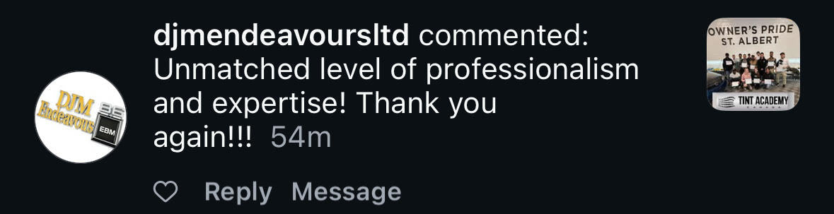 "Unmatched level of professionalism and expertise!" - Devin, Tint Academy Student Edmonton in 2025