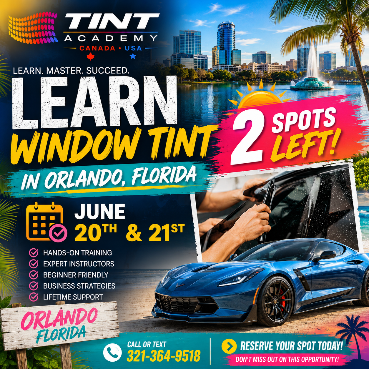 Learn Window Tint in Orlando Florida with the Tint Academy this June!