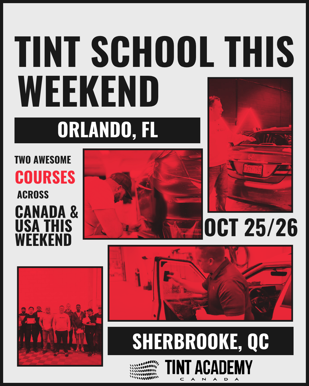 🚗 Two Sold-Out Window Tinting Courses This Weekend — Orlando & Quebec!