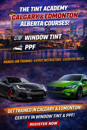 Alberta Window Tinting Course - Certification Course by Tint Academy - Edmonton and Calgary - Tint Academy