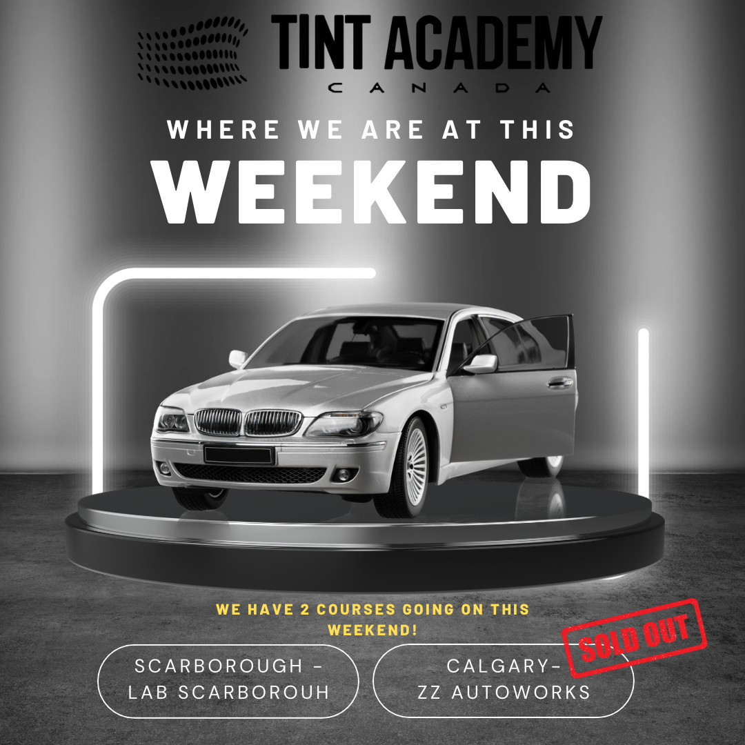 2 Window Tinting courses this weekend - Calgary and Scarborough