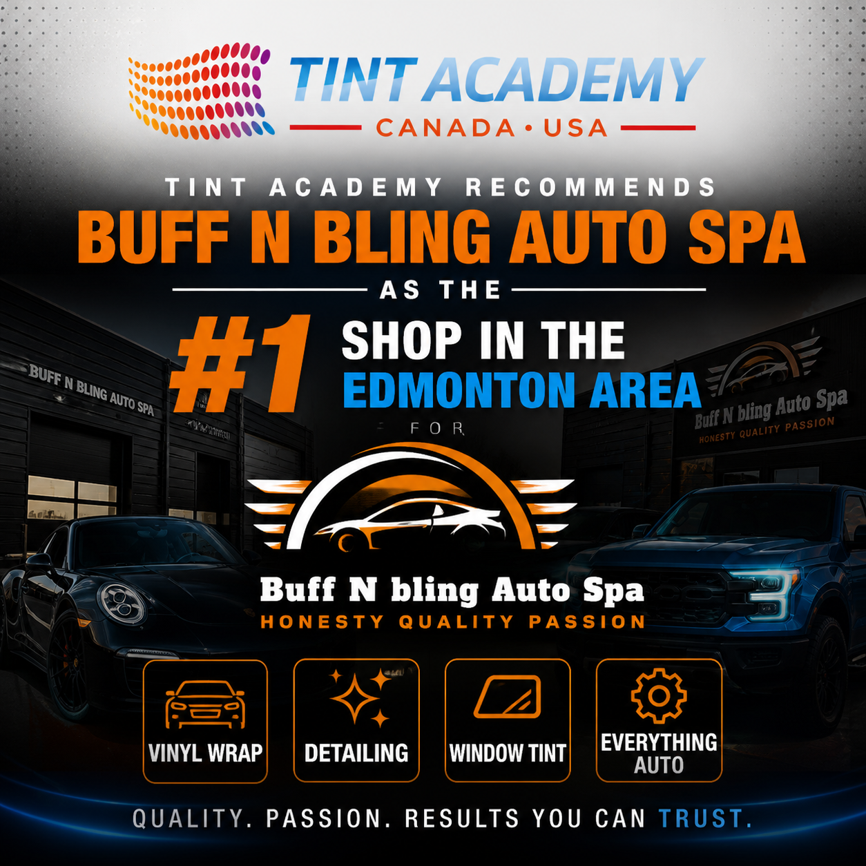 Tint Academy Recommends Buff N Bling Auto Spa: Edmonton’s #1 Shop for Vinyl Wrap, Window Tint, Detailing & Auto Styling