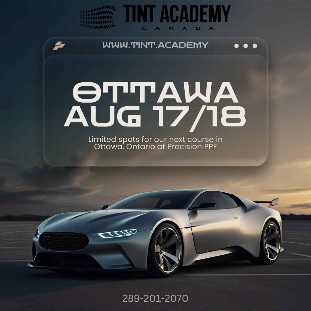 Tint School Ottawa: Unlock the Art of Window Tinting: Exclusive Course in Ottawa with Tint Academy