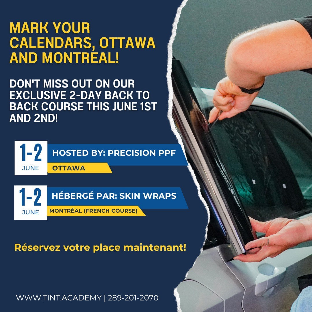 Learn Window Tinting in Montreal and Ottawa this June 1st and 2nd