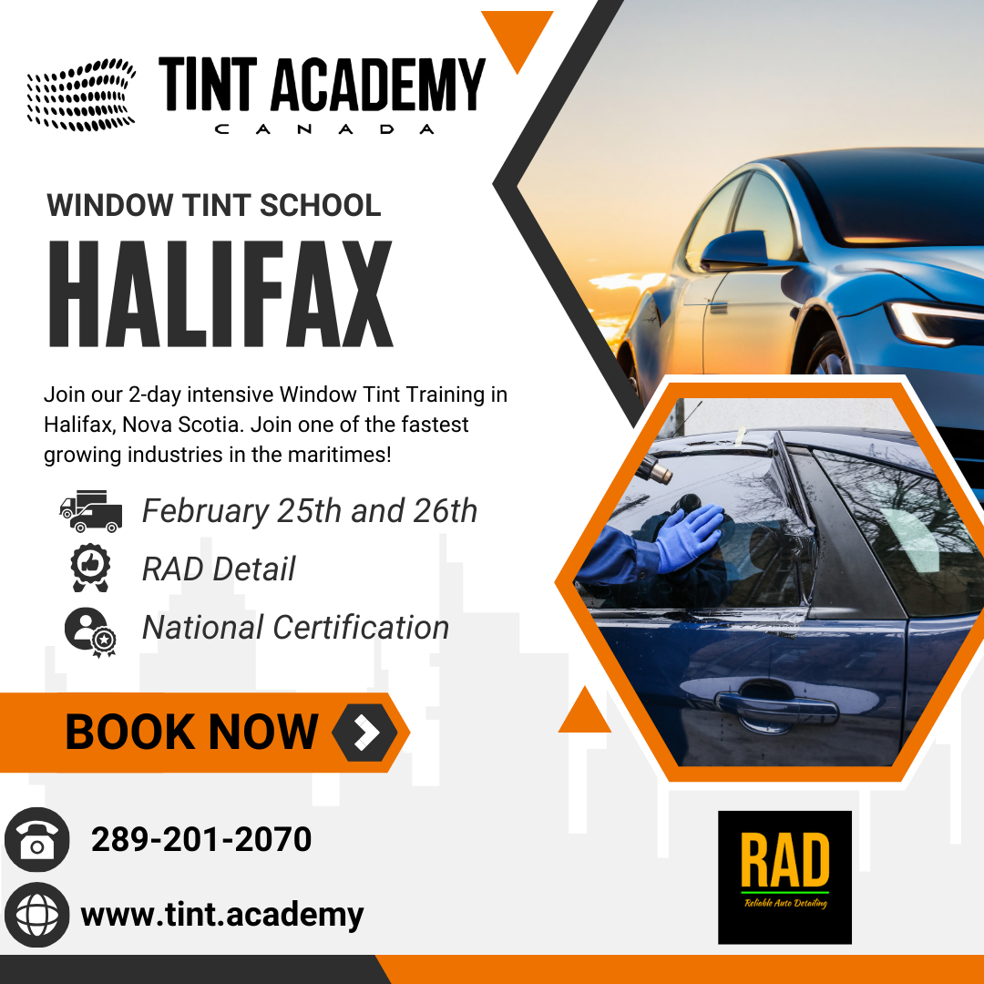 Learn Window Tinting in Halifax - February 24th and 25th at RAD Detail