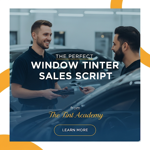 The perfect sales script for window tinters - online inquiries