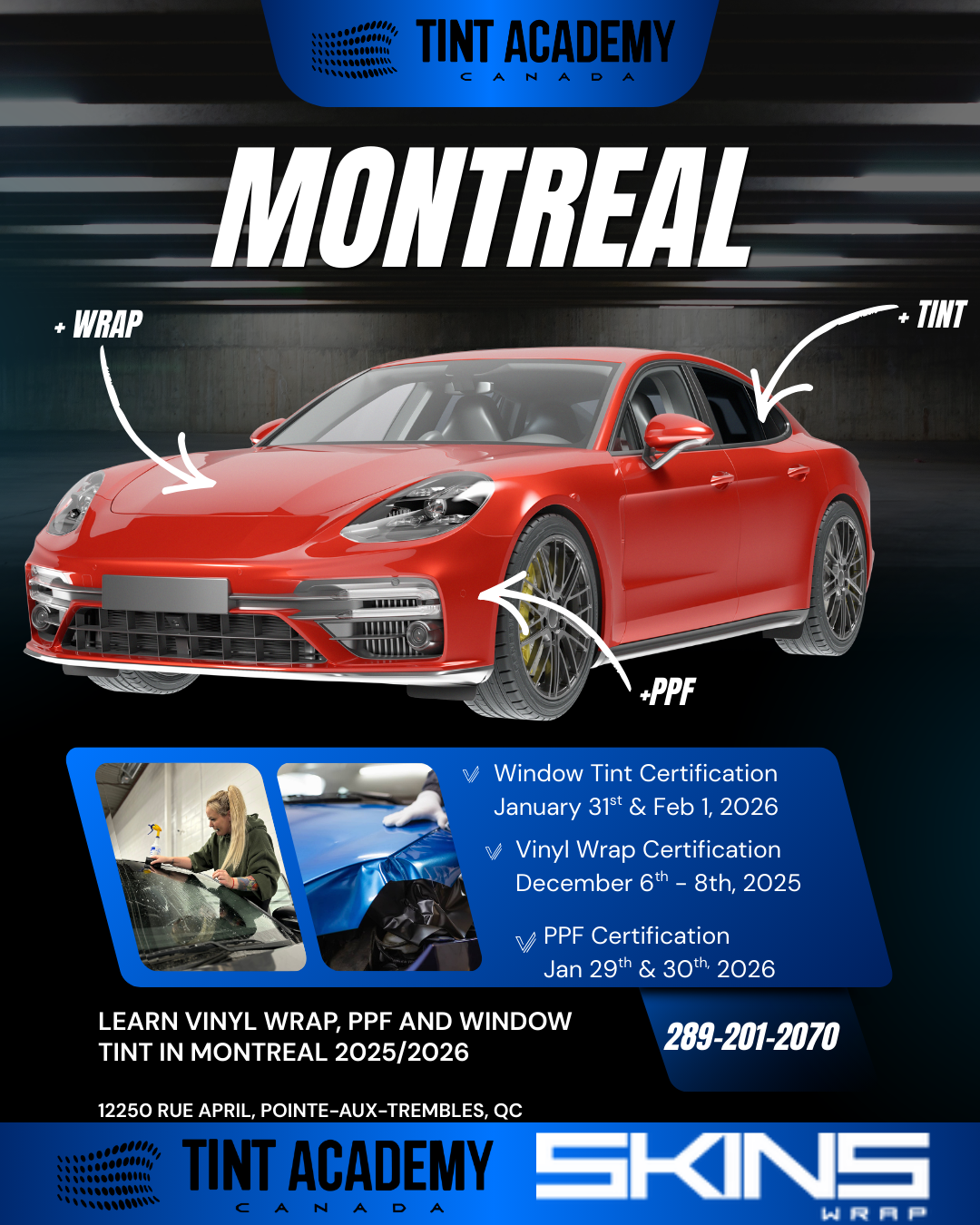 Kickstart Your 2025 Skills: Learn Window Tint, PPF, or Vinyl Wrap in Montreal with The Tint Academy & Skins Wrap