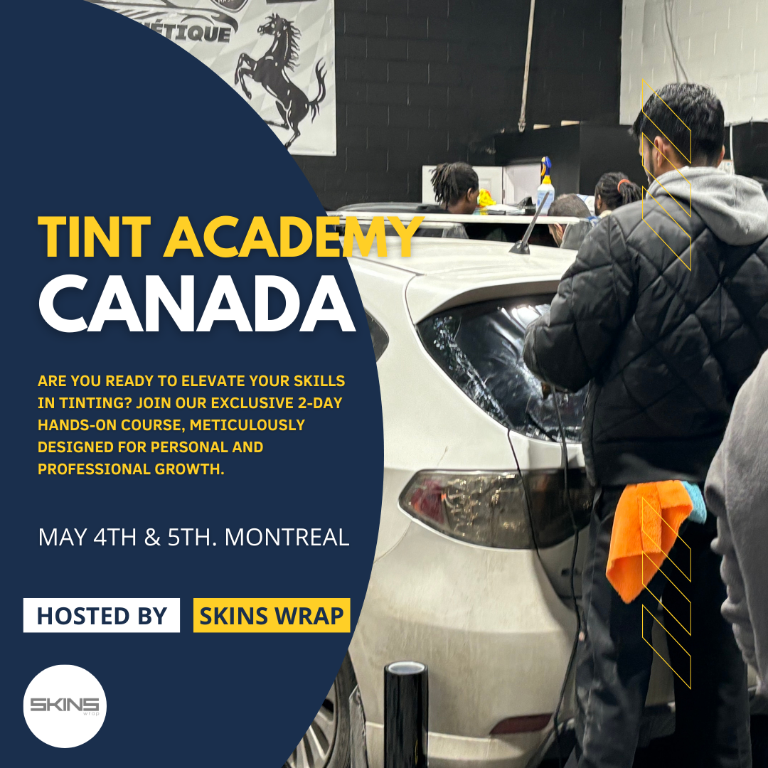 Learn Tint and PPF - Montreal, QC on May 4th and 5th at Skins Wrap Montreal