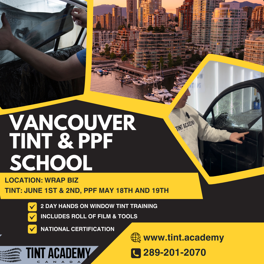 Tint Academy Canada Offer Exclusive Certification Program in Tint and PPF this Spring in Vancouver