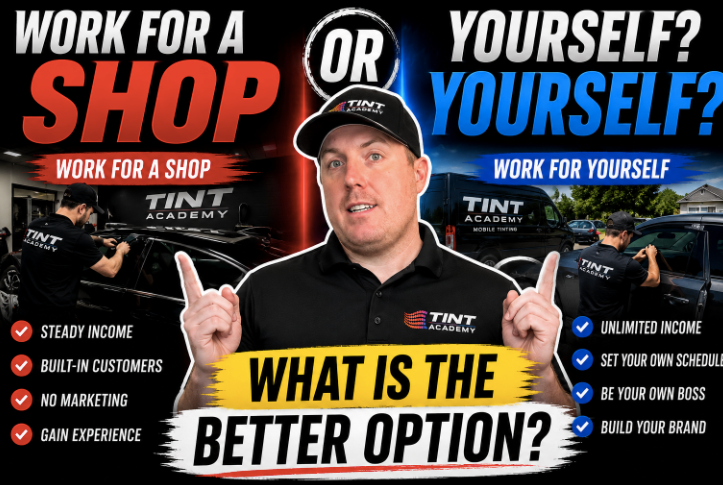 Working for Yourself vs Working for a Window Tint Shop: Which Path Is Right for You?