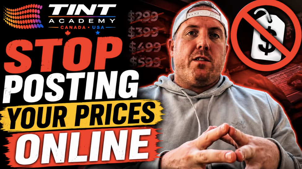 Why You Should Never Post Your Window Tint Prices Online (If You Want More Customers and Higher Profits)