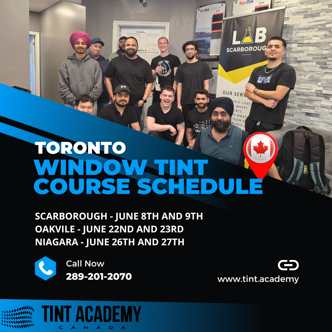 Get Certified in Window Tinting in 3 Toronto Locations this June - Oakville, Scarborough, and Niagara Falls