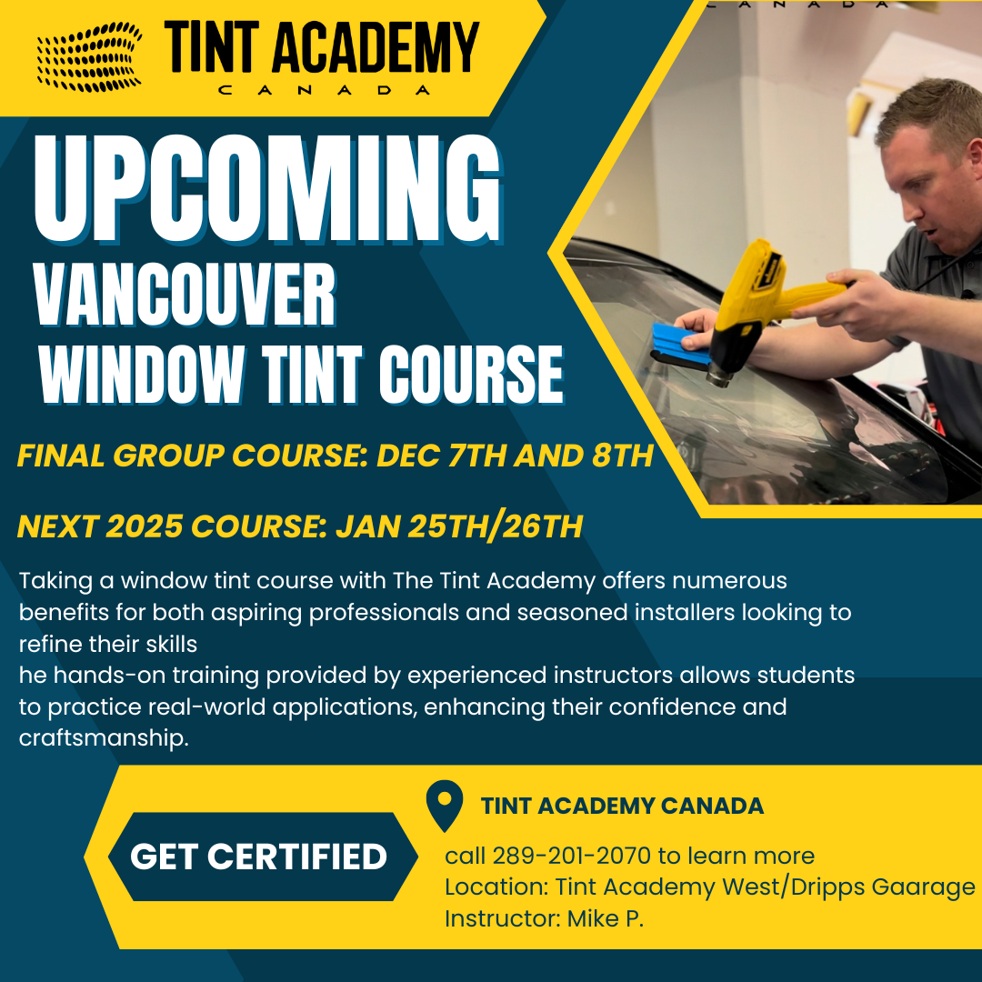 Join us for the final window tinting course of 2024 in Vancouver, taught by renowned USA instructor Mike!