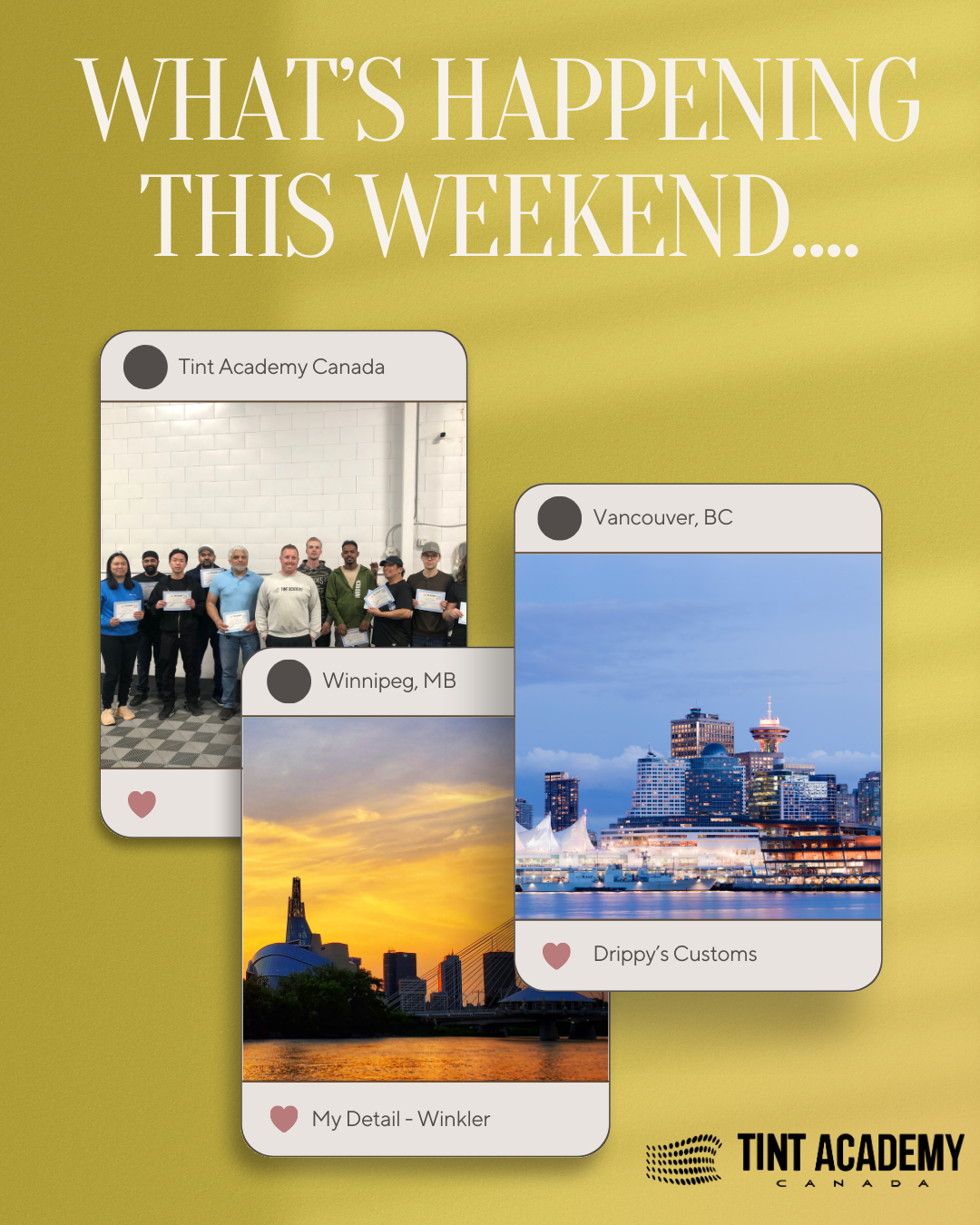 What’s Happening This Weekend with Tint Academy: Winnipeg & Vancouver