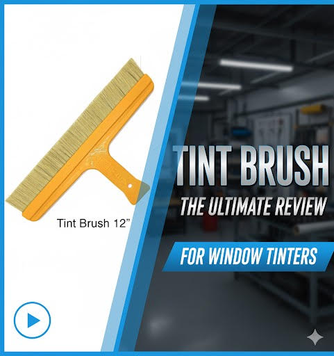 The Tint Brush Review: A Game-Changer for Window Tinters & PPF Installers