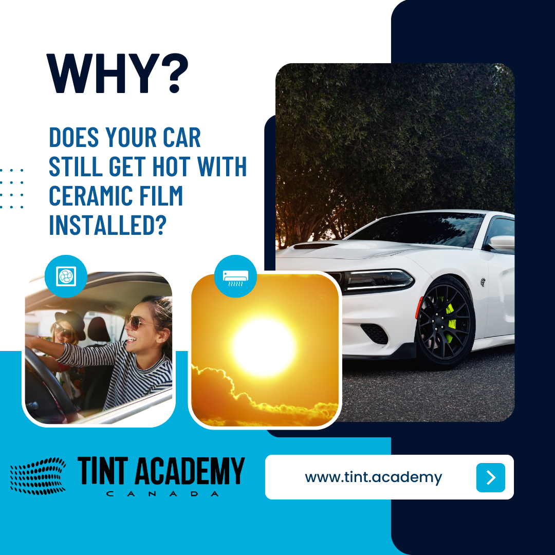 Why Your Car Still Gets Hot Inside Despite Ceramic Window Tint – Tint ...