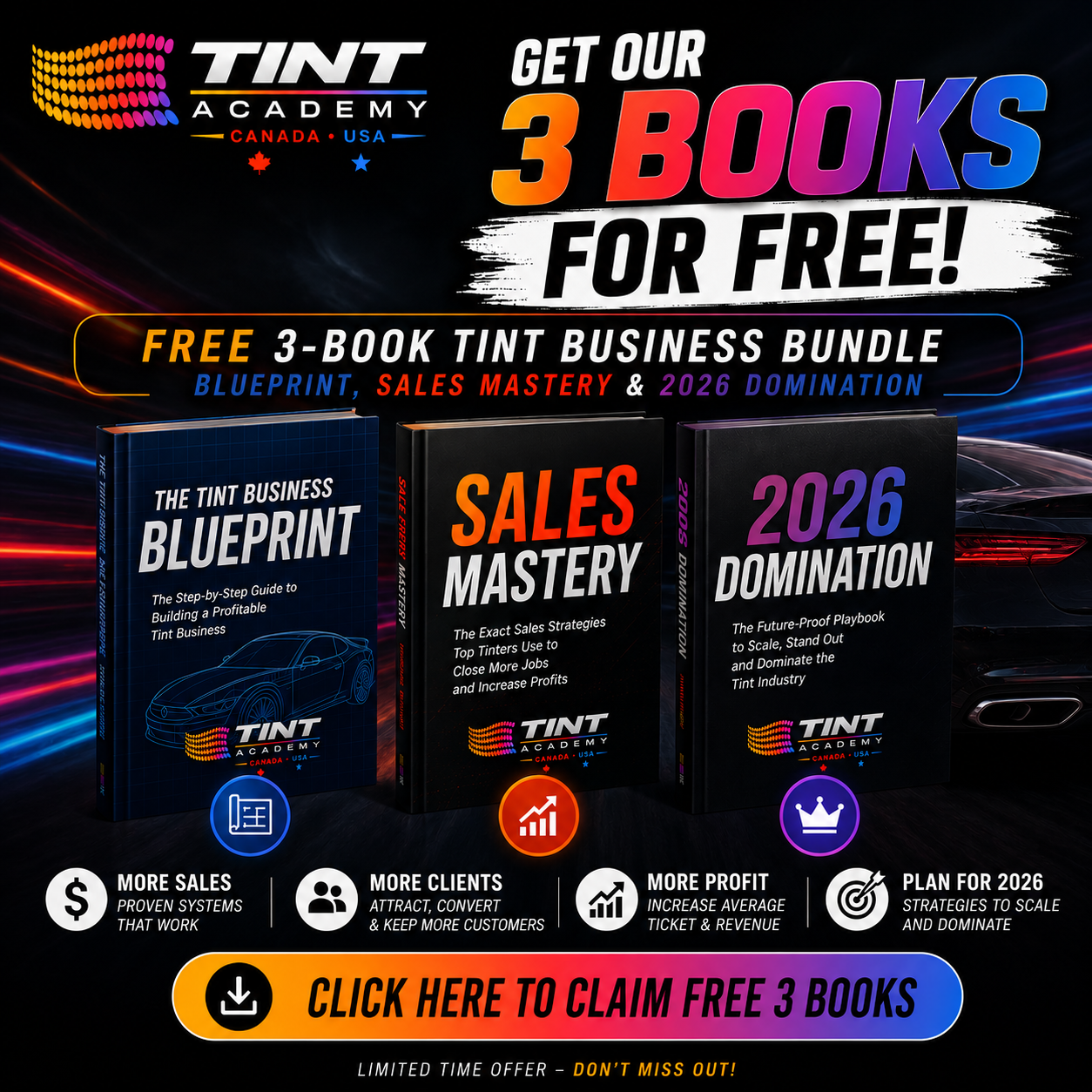 Three Tint Academy business books: Blueprint, Sales Mastery, and 2026 Domination guides for window tint and PPF professionals.