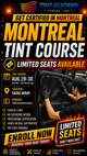 Montreal Window Tinting & PPF Course- Certification Course by Tint Academy